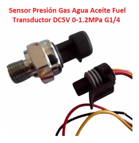 Sensor Presión Gas Agua Aceite Fuel Transductor DC5V 0-1.2MPa G1/4   (stainless steel)